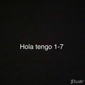 Xtudr - WILLIAMM: Hola tengo 1–7